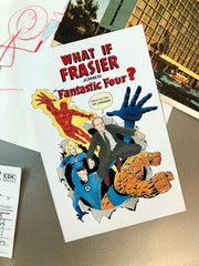 “What If Frasier Joined the Fantastic Four?” magnet